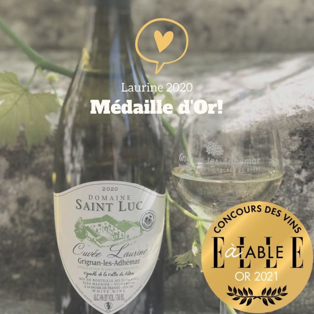 La Laurine 2020 a été médaillée d’Or du concours #elleatable  #laurine #2020 #grignanlesadhemar #domainesaintluc #winelover #like26 #viognier #bourboulenc #truffe